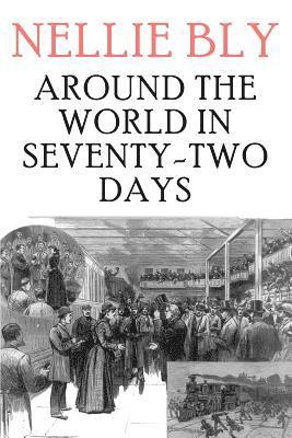 bokomslag Around the World in Seventy-Two Days