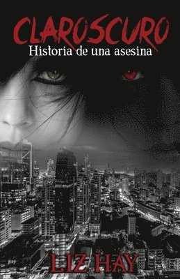 Liz Hay - Claroscuro, Häftad