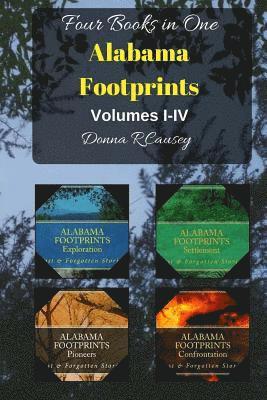 Donna R. Causey - ALABAMA FOOTPRINTS - Volume I - IV: Four Volumes in One, Häftad