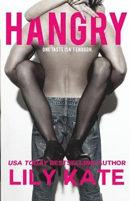 Lily Kate - Hangry: A sexy contemporary romantic comedy, Häftad