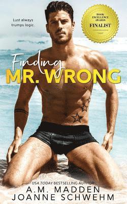 Joanne Schwehm, A. M. Madden - Finding Mr. Wrong, Häftad