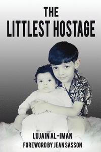 bokomslag The Littlest Hostage