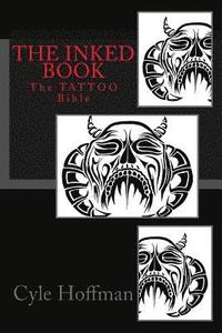 bokomslag The INKED Book: The TATTOO Bible