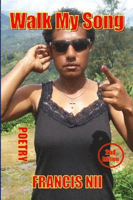 Francis Nii - Walk My Song, Häftad