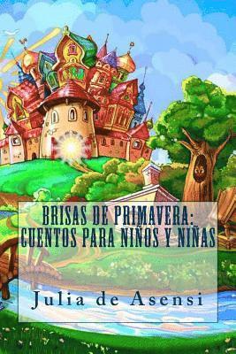 bokomslag Brisas de primavera: cuentos para niños y niñas