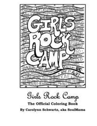 bokomslag Girls Rock Camp: The Official Coloring Book