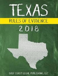 bokomslag Texas Rules of Evidence 2018