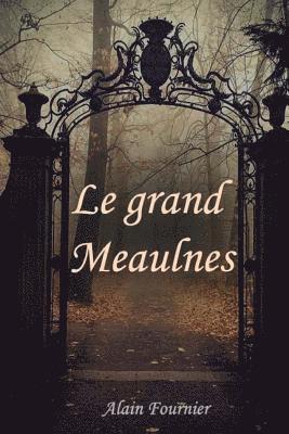 Alain Fournier - Le Grand Meaulnes, Häftad