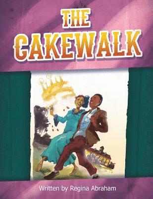 The Cakewalk 1