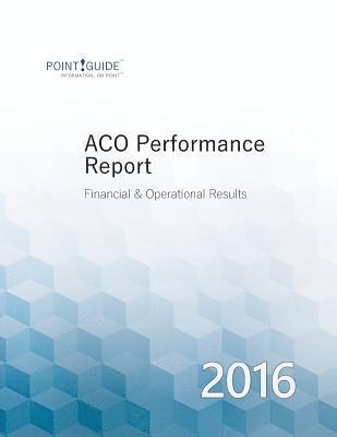 bokomslag ACO Performance Report: 2016