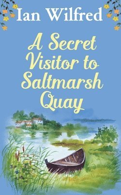 bokomslag Secret Vistor to Saltmarsh Quay