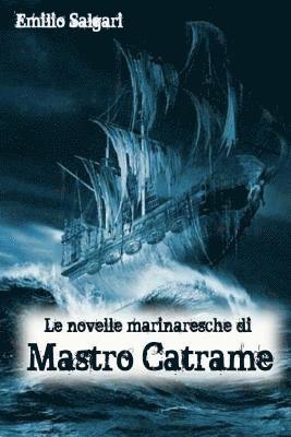 Le novelle marinaresche di mastro Catrame 1