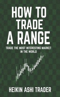 bokomslag How to Trade a Range