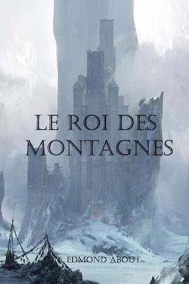 bokomslag Le roi des montagnes