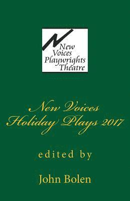 bokomslag New Voices Playwrights Theatre Holiday Plays 2017