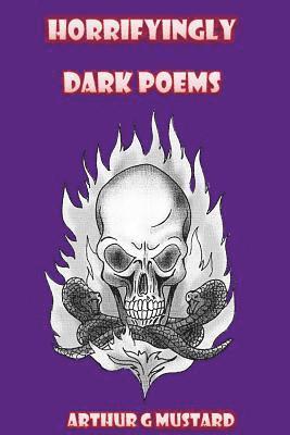 Horrifyingly Dark Poems 1