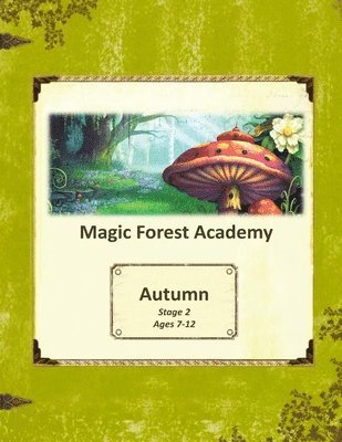 Magic Forest Academy Stage 2 Autumn 1