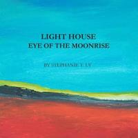 bokomslag Light House - Eye of the Moonrise