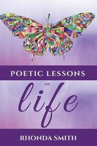 bokomslag Poetic Lessons Of Life: This Poetry Book Version is in Color