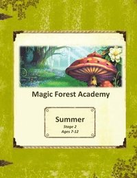 bokomslag Magic Forest Academy Stage 2 Summer