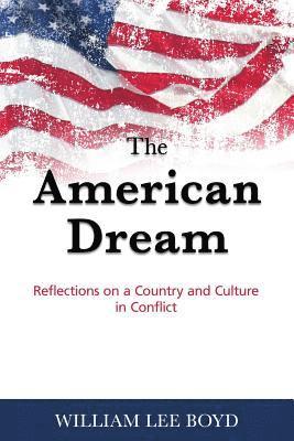 bokomslag The American Dream: Quo Vadis?