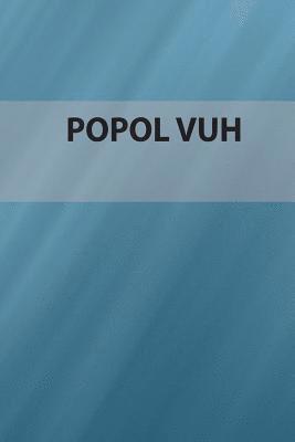 bokomslag Popol Vuh: Edición Especial