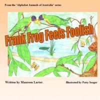 bokomslag Frank Frog Feels Foolish