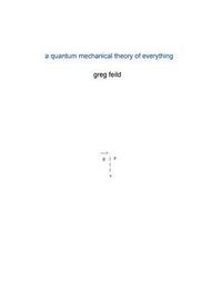 bokomslag A quantum mechanical Theory of Everything