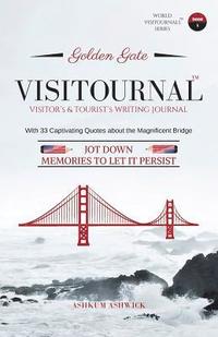 bokomslag Golden Gate Visitournal: Jot down memories to let it persist