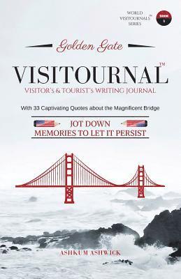 Golden Gate Visitournal: Jot down memories to let it persist 1