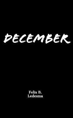 Felix B. Ledesma - December, Häftad