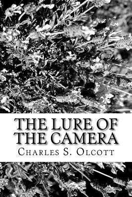 The Lure of the Camera 1