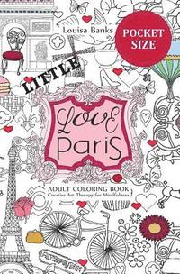 bokomslag Little Love Paris Adult Coloring Book