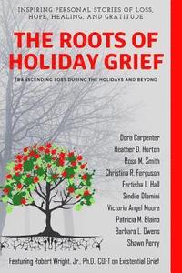 bokomslag The Roots of Holiday Grief
