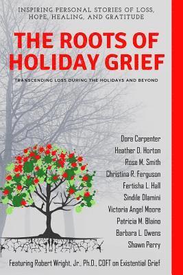 The Roots of Holiday Grief 1