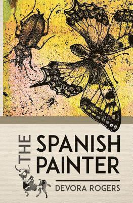 Devora Rogers - The Spanish Painter, Häftad. Tillgänglighet: Lägg i varukorg