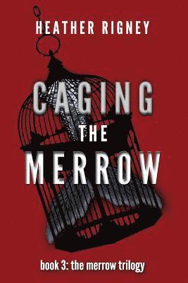 Caging the Merrow 1