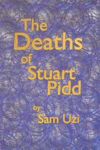 bokomslag The Deaths of Stuart Pidd