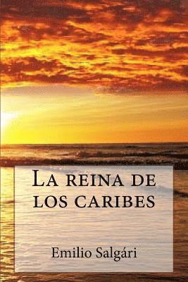 La Reina de Los Caribes 1