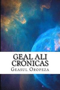 bokomslag Geal Ali Crónicas: El Poder Absoluto