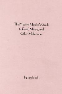 bokomslag The Modern Maiden's Guide to Grief, Misery, and Other Misfortunes