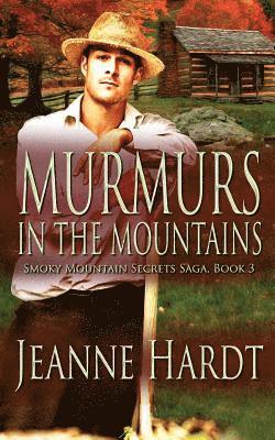 Jeanne Hardt - Murmurs in the Mountains, Häftad