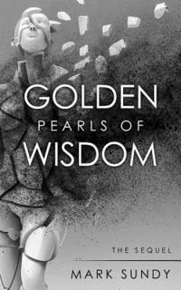 bokomslag Golden Pearls of Wisdom: The Sequel