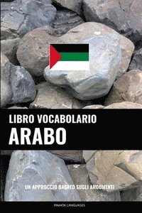 bokomslag Libro Vocabolario Arabo: Un Approccio Basato sugli Argomenti