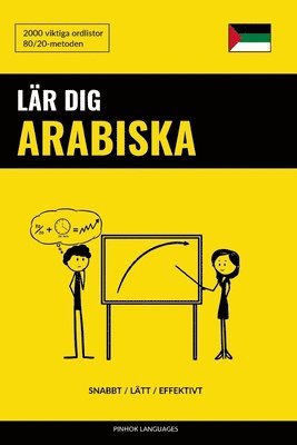 bokomslag Lr dig Arabiska - Snabbt / Ltt / Effektivt