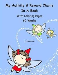 bokomslag My Activity & Reward Charts In A Book With Coloring Pages (60 Weeks)