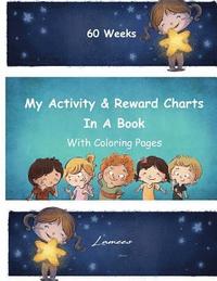 bokomslag My Activity & Reward Charts In A Book With Coloring Pages (60 Weeks)