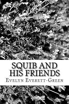 bokomslag Squib and His Friends