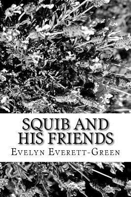 Squib and His Friends 1