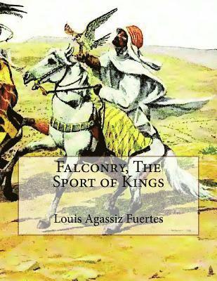 Falconry, The Sport of Kings 1